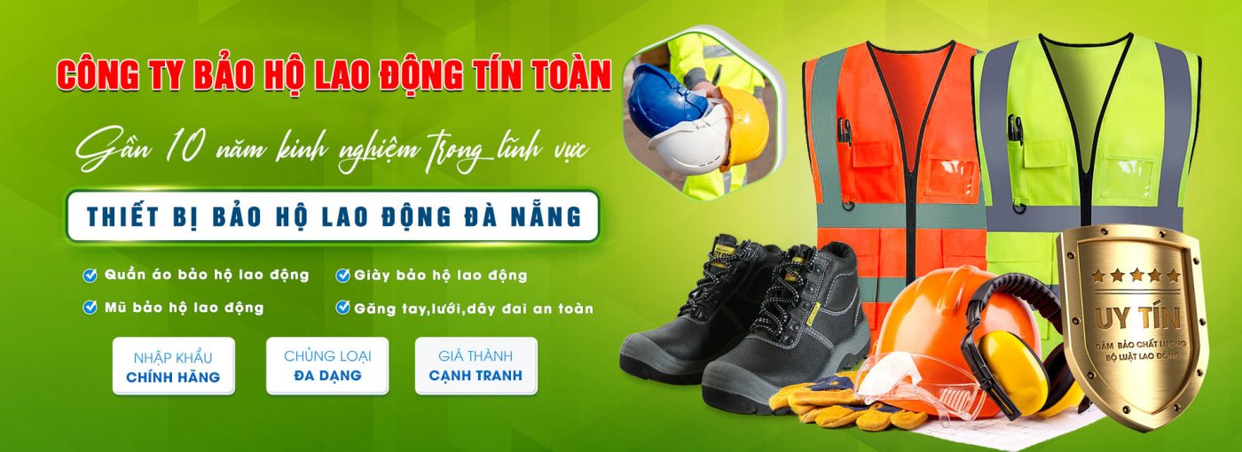 Công Ty Bảo Hộ Lao Động Tín Toàn